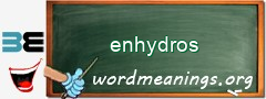 WordMeaning blackboard for enhydros